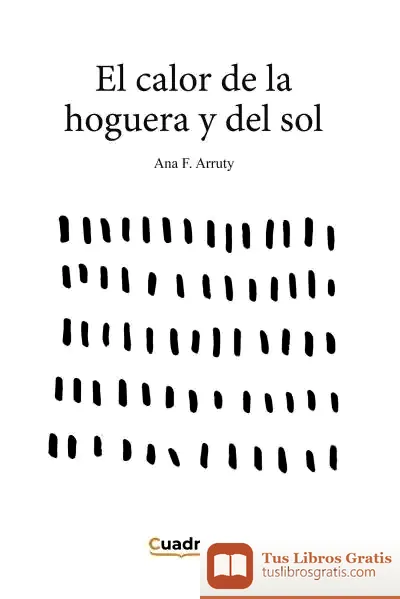 Descargar El Calor De La Hoguera Y Del Sol