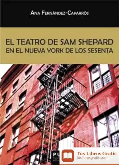 Descargar El Teatro De Sam Shepard En El Nueva York De Los Sesenta