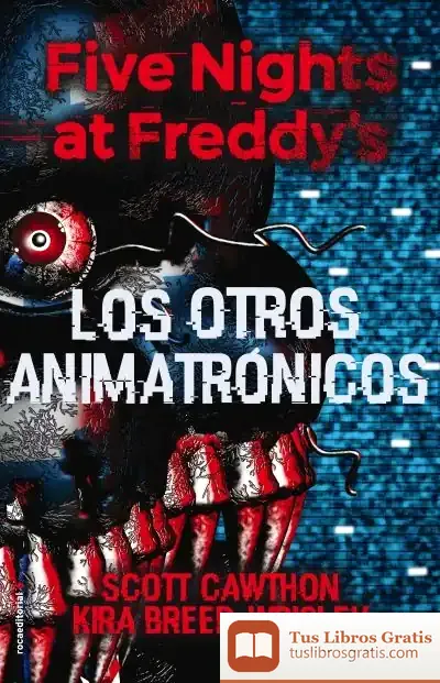 Descargar Five Nights At Freddys. Vol. Ii: Los Otros Animatrónicos de Ana Flecha Marco