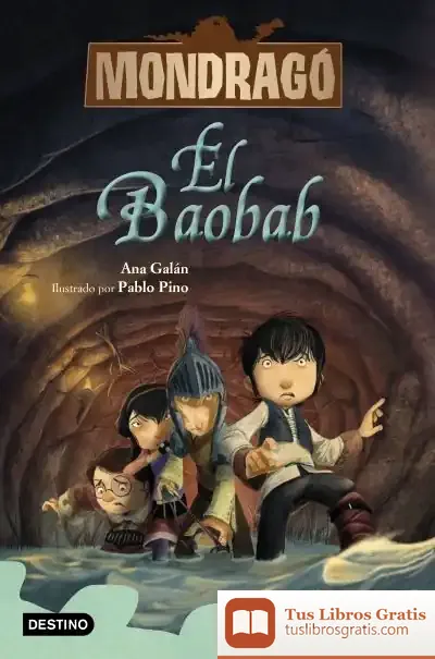 Descargar Mondragó 3. El Baobab de Ana Galán