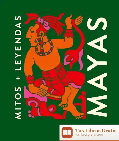 Descargar Mitos Y Leyendas Mayas