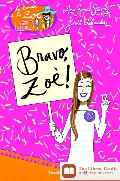 Descargar Bravo, Zoè! de Ana García-siñeriz