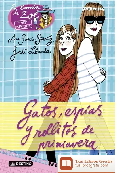 Descargar Zoé. Top Secret 1. Gatos Espías Y Rollitos De Primavera