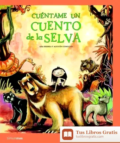 Descargar Cuéntame Un Cuento De La Selva