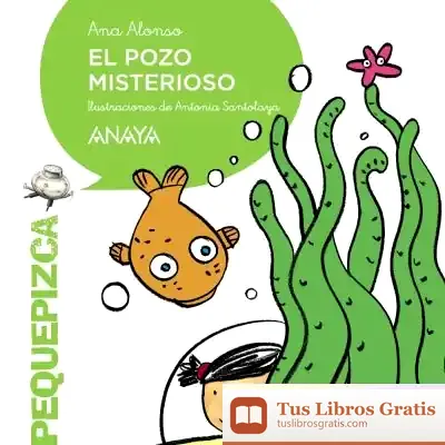 Descargar El Pozo Misterioso de Ana Isabel Conejo Alonso
