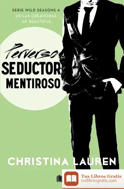 Descargar Perverso Seductor Mentiroso (Wild Seasons 4)