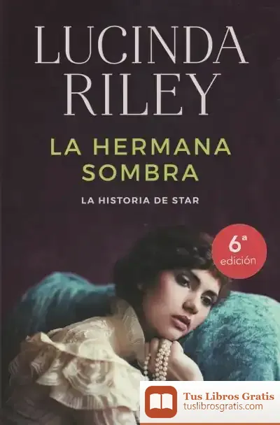 Descargar Las Siete Hermanas 3. La Hermana Sombra de Ana Isabel Sánchez