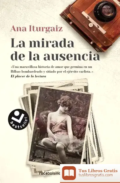 Descargar La Mirada De La Ausencia de Ana Iturgaiz