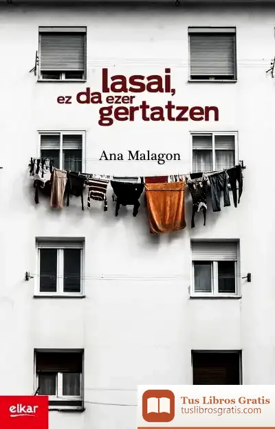 Descargar Lasai,Ez Da Ezer Gertatzen