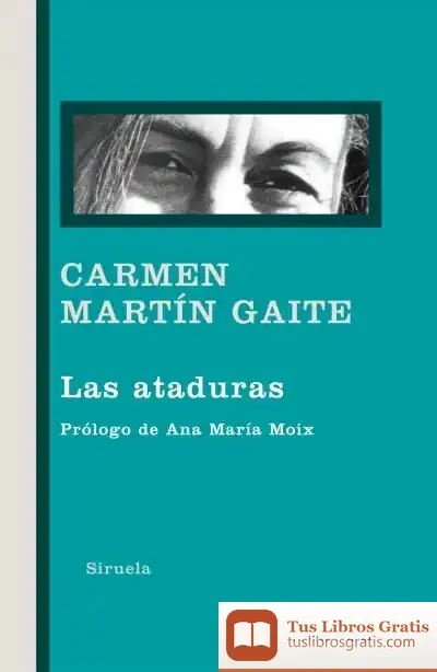 Descargar Las Ataduras de Ana María Moix
