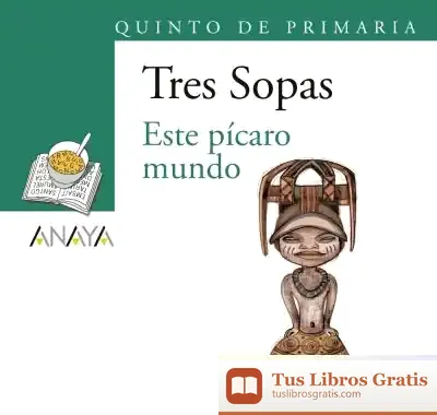 Descargar Blíster " Este Pícaro Mundo " 5º De Primaria de Ana María Shua