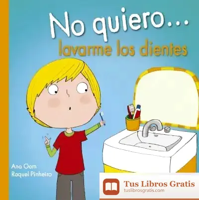 Descargar No Quiero... Lavarme Los Dientes de Ana Oom