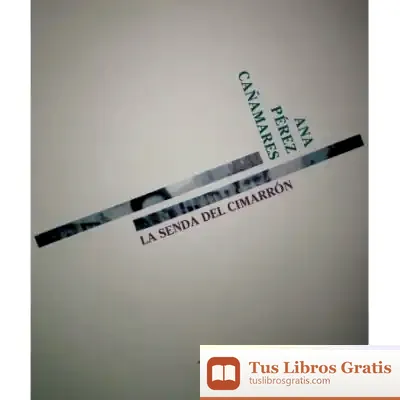 Descargar La Senda Del Cimarrón