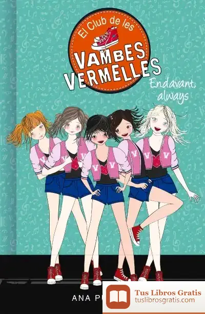 Descargar Endavant, Always (Sèrie El Club De Les Vambes Vermelles)