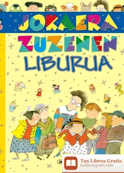 Descargar Nire Lehen Liburua... Jokaera Zuzenen Liburua de Ana Serna Vara