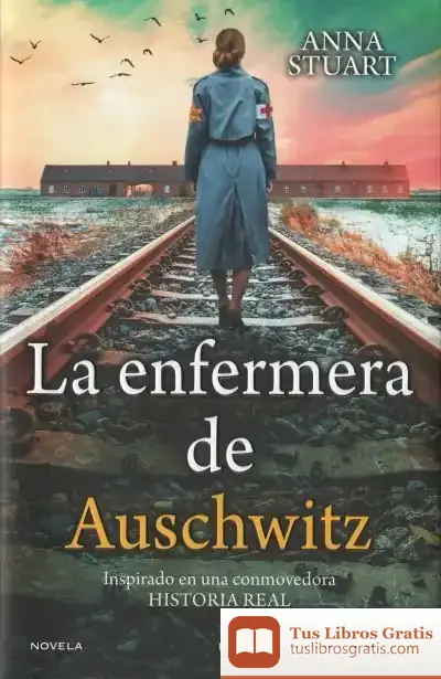 Descargar La Enfermera De Auschwitz