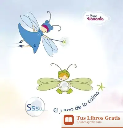 Descargar El Juego De La Calma: Cuento Ilustrado Con Actividades Mindfulness (Sssu...) de Ana Vanania