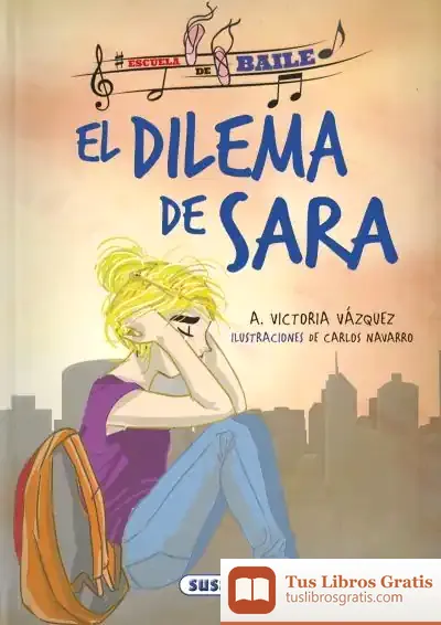 Descargar Escuela De Baile. El Dilema De Sara
