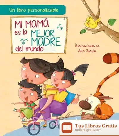 Descargar Mi Mama Es La Mejor Madre Del Mundo (Rel