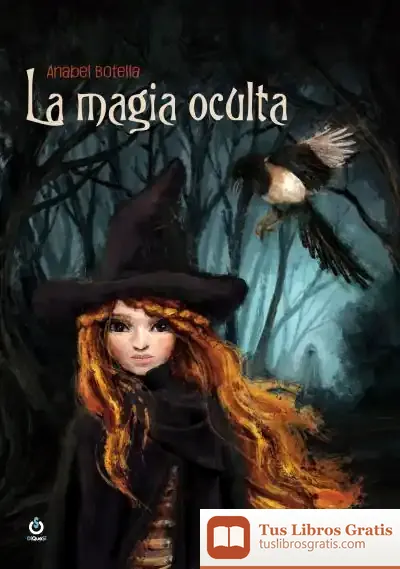 Descargar La Magia Oculta de Anabel Botella