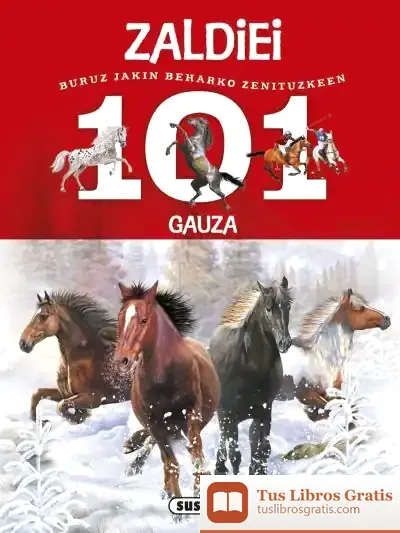Descargar 101 Gauza Buruz Jakin Beharko Zenituzkeen Zaldiei