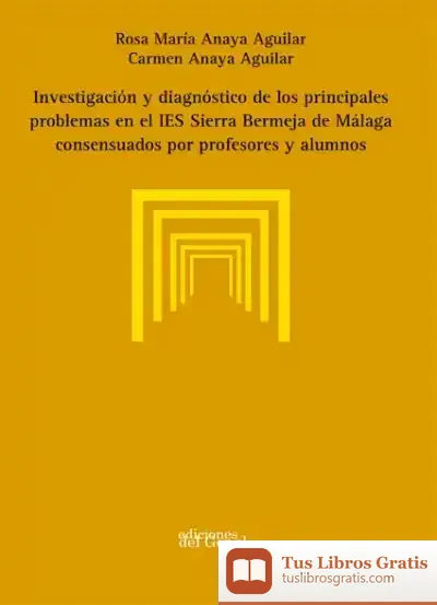 Descargar Investigación Y Diagnóstico De Los Principales Problemas En El Ies Sierra Bermeja De Málaga Consensuados Por Profesores Y Alumnos de Jude Deveraux