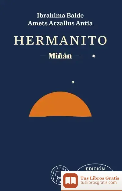Descargar Hermanito. Edición Escolar (Incluye Guía De Lectura)