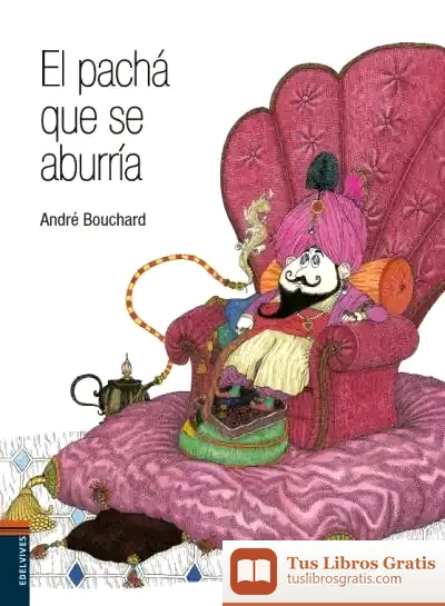 Descargar El Pachá Que Se Aburría