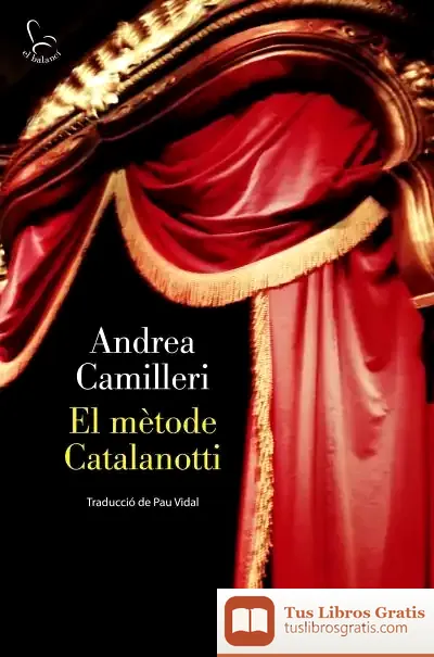 Descargar El Mètode Catalanotti de Andrea Camilleri