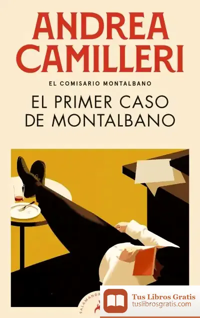Descargar El Primer Caso De Montalbano (Comisario Montalbano 11) de Andrea Camilleri