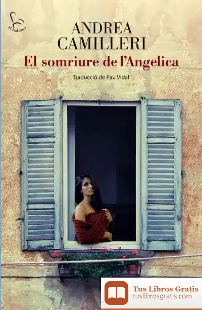Descargar El Somriure De L'Angelica de Andrea Camilleri