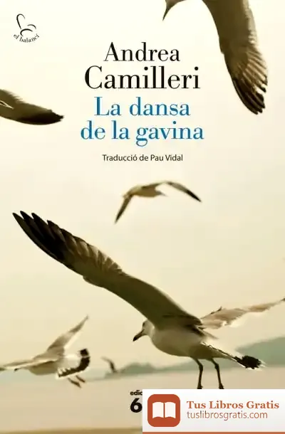 Descargar La Dansa De La Gavina de Andrea Camilleri