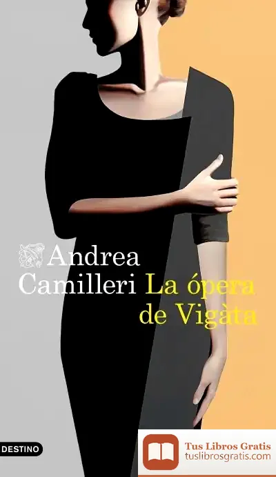 Descargar La Ópera De Vigàta de Andrea Camilleri