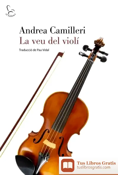 Descargar La Veu Del Violí de Andrea Camilleri