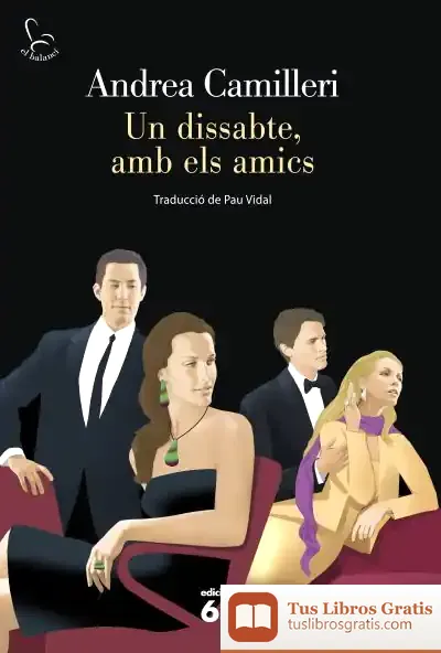 Descargar Un Dissabte Amb Els Amics de Andrea Camilleri