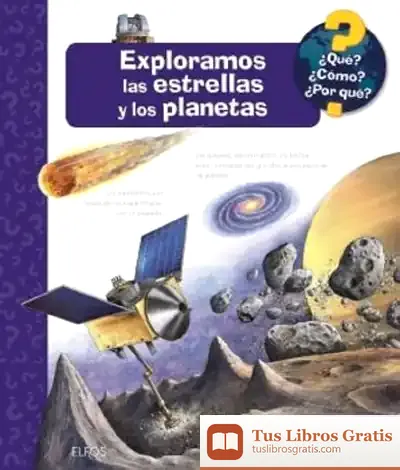 Descargar ¿Qué?... Exploramos Las Estrellas Y Los Planetas