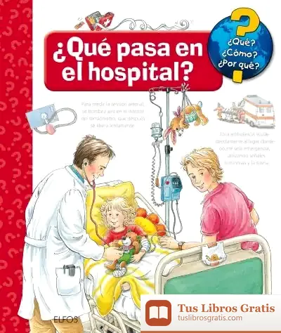 Descargar ¿Qué?... ¿Qué Pasa En El Hospital?