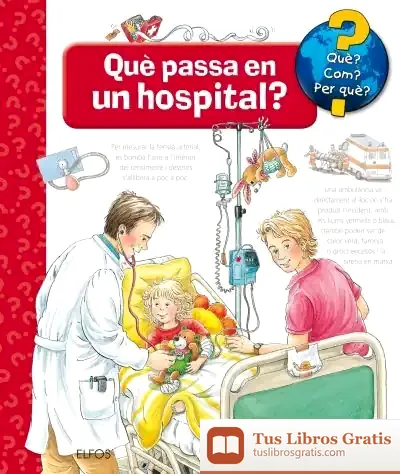 Descargar Què?... Què Passa En Un Hospital?