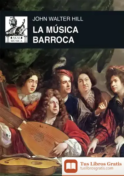 Descargar La Música Barroca. Música En Europa Occidental, 1580-1750 de Andrea Giráldez Hayes