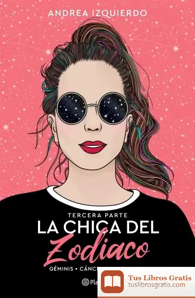 Descargar La Chica Del Zodiaco. Tercera Parte de Andrea Izquierdo