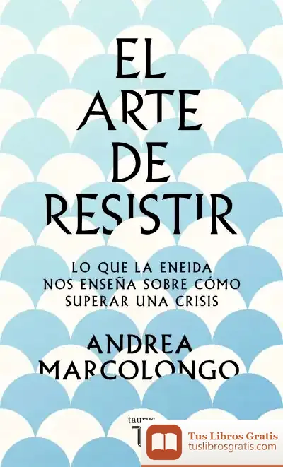 Descargar El Arte De Resisitir