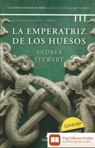Descargar La Emperatriz De Los Huesos