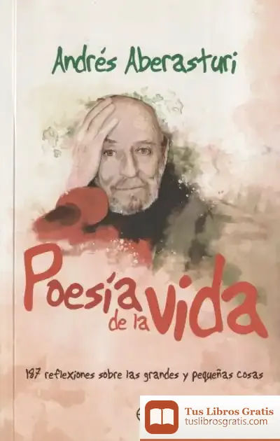 Descargar Poesia De La Vida de Andrés Aberasturi