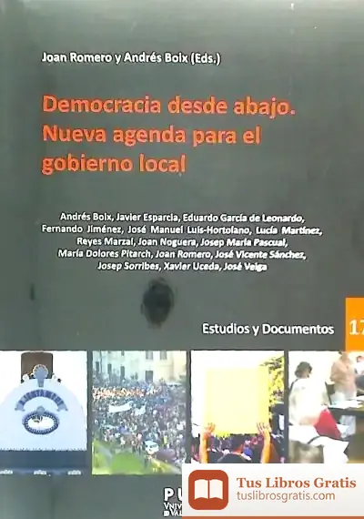 Descargar Democracia Desde Abajo. Nueva Agenda Para El Gobierno Local