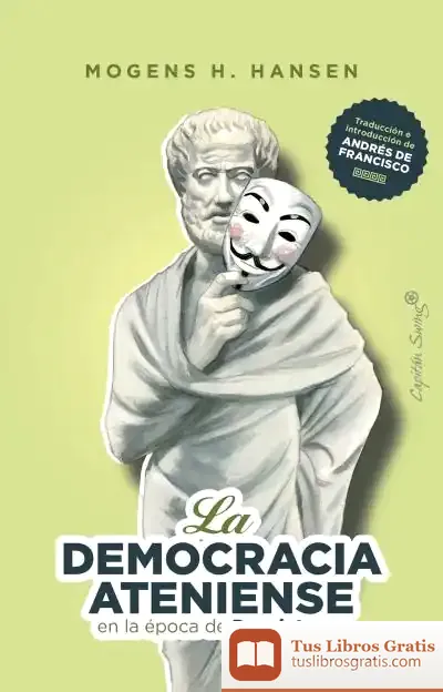 Descargar La Democracia Ateniense En La Época De Demóstenes de Andrés de Francisco Díaz