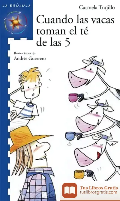 Descargar Cuando Las Vacas Toman El Té De Las 5