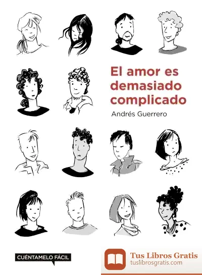 Descargar El Amor Es Complicado? Cuéntamelo Fácil