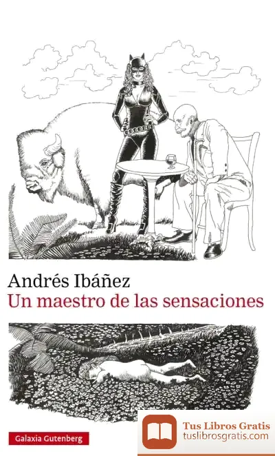 Descargar Un Maestro De Las Sensaciones de Andrés Ibáñez