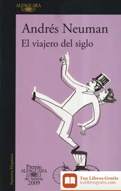 Descargar El Viajero Del Siglo de Andrés Neuman