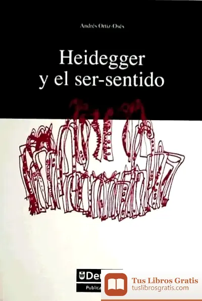 Descargar Heidegger Y El Ser-Sentido de Adolfo González Montes